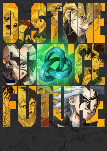 Доктор Стоун: Научное будущее. Часть 2